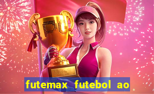 futemax futebol ao vivo na tv